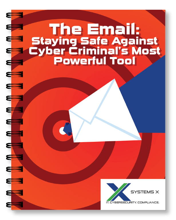 The Email: Staying Safe Against Cyber Criminal's Most Powerful Tool